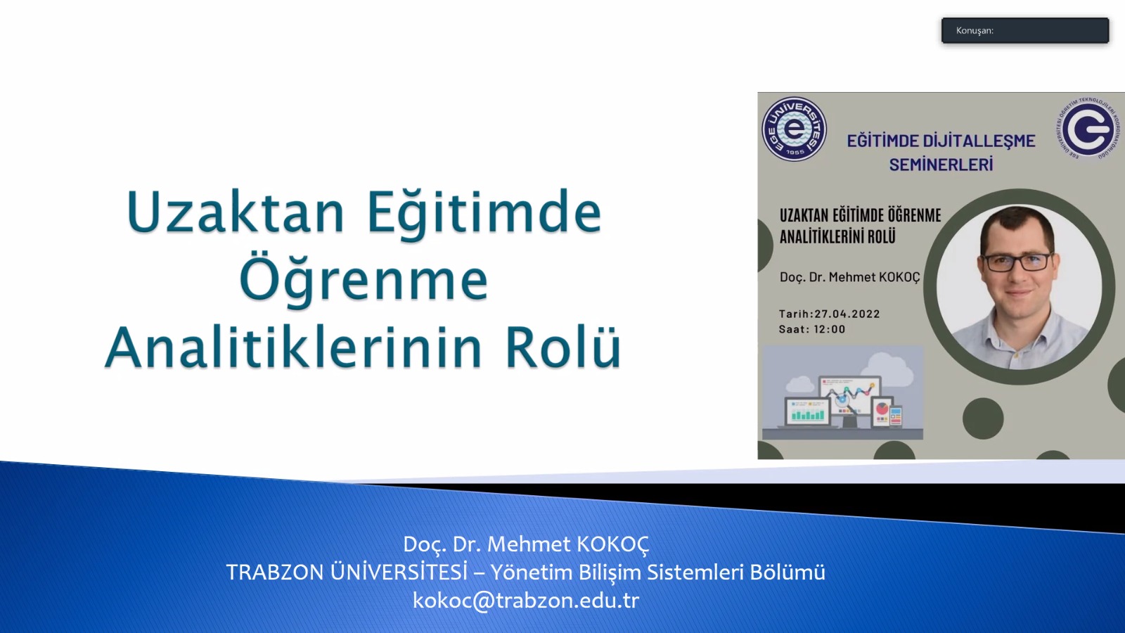 EÜ’den “Uzaktan Eğitimde Öğrenme Analitiklerinin Rolü” Semineri