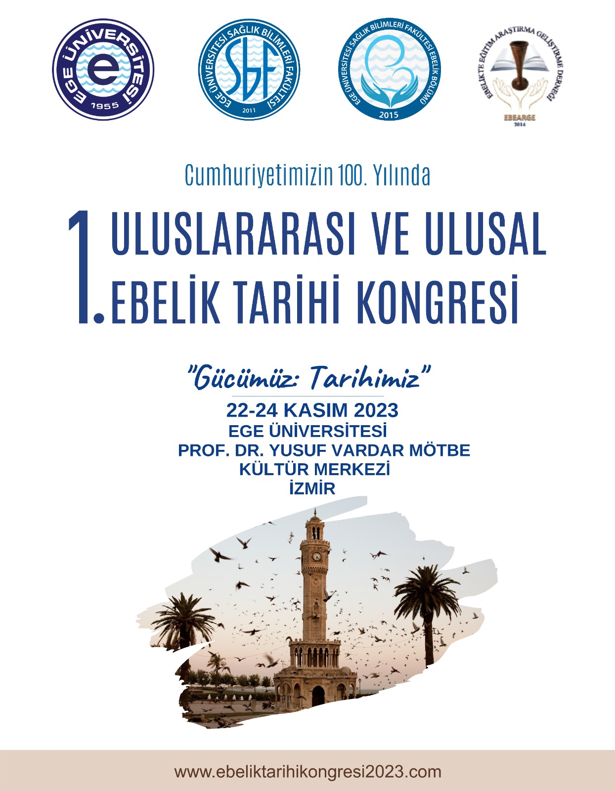 Ege’de “I. Uluslararası ve Ulusal Ebelik Tarihi” kongresi düzenlenecek