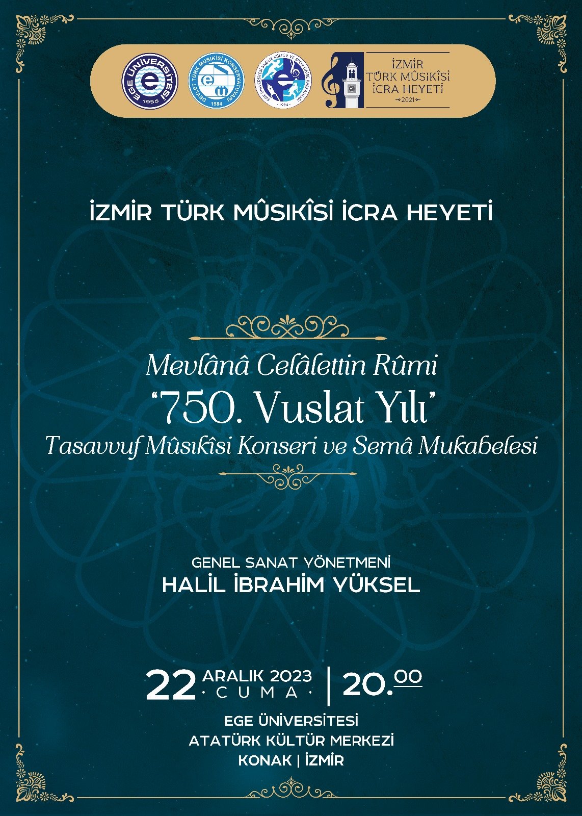 Mevlana Celaleddin-i Rumi vefatının 750’inci yılında Ege Üniversitesinde anılacak