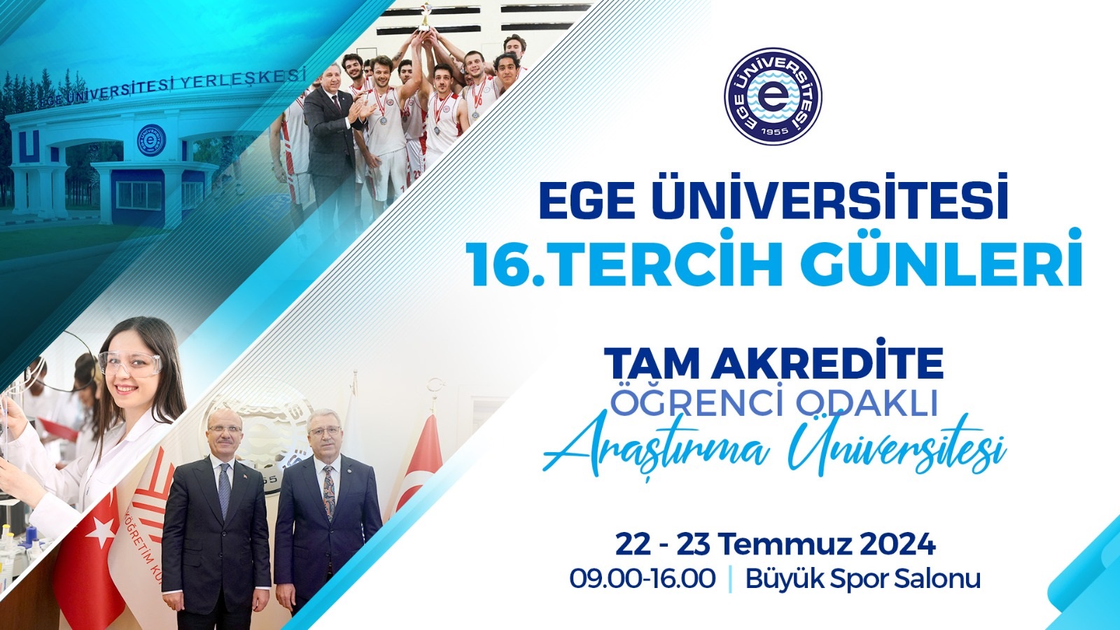 Ege Üniversitesi 16. Tercih Günleri 22-23 Temmuz’da…