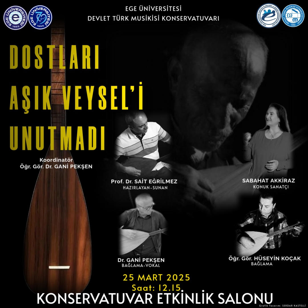 Ege Üniversitesinde Âşık Veysel anısına etkinlik gerçekleştirilecek