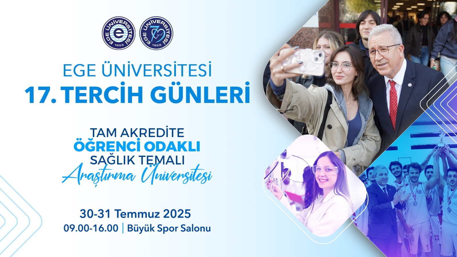 Ege Üniversitesi 17. Tercih Günleri 30-31 Temmuz’da…